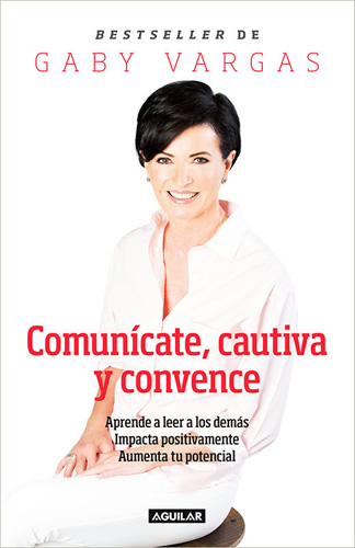 COMUNICATE, CAUTIVA Y CONVENCE