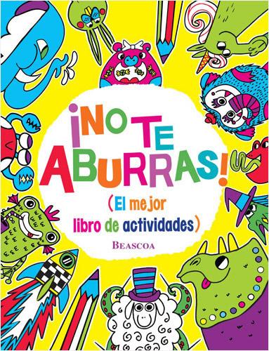 ¡NO TE ABURRAS! EL MEJOR LIBRO DE ACTIVIDADES