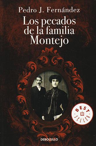 LOS PECADOS DE LA FAMILIA MONTEJO