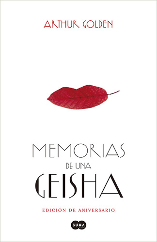 MEMORIAS DE UNA GEISHA (EDICION CONMEMORATIVA)