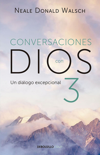 CONVERSACIONES CON DIOS 3: UN DIALOGO EXCEPCIONAL