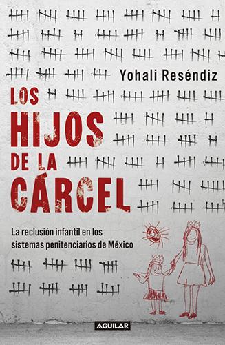 LOS HIJOS DE LA CARCEL