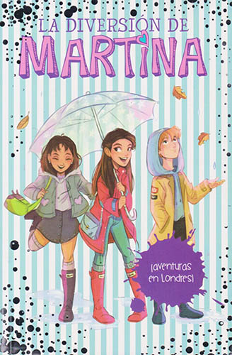LA DIVERSION DE MARTINA VOL. 2: ¡AVENTURAS EN LONDRES!