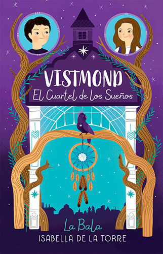 VISTMOND: EL CUARTEL DE LOS SUEÑOS