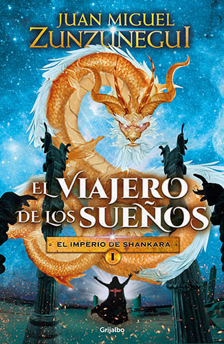 EL VIAJERO DE LOS SUEÑOS 1: EL IMPERIO DE SHANKARA