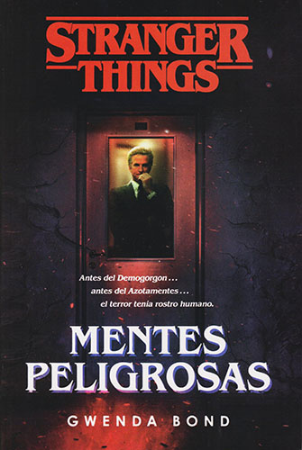 STRANGER THINGS: MENTES PELIGROSAS