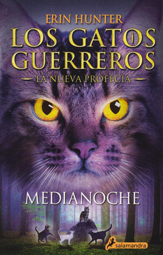 LOS GATOS GUERREROS, LA NUEVA PROFECIA VOL. 1: MEDIANOCHE