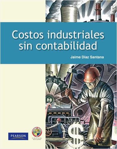 COSTOS INDUSTRIALES SIN CONTABILIDAD