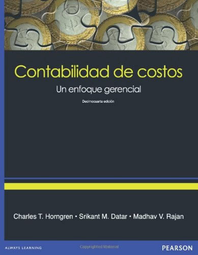 CONTABILIDAD DE COSTOS: UN ENFOQUE GERENCIAL