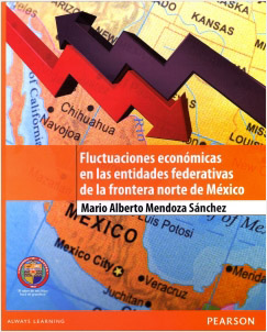 FLUCTUACIONES ECONOMICAS EN LAS ENTIDADES FEDERATIVAS DE LA FRONTERA