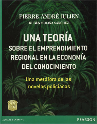 UNA TEORIA SOBRE EL EMPRENDIMIENTO REGIONAL EN LA ECONOMIA