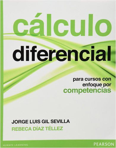 CALCULO DIFERENCIAL PARA CURSOS CON ENFOQUE POR COMPETENCIAS