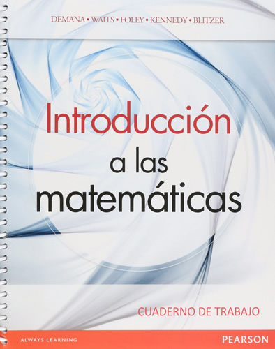 INTRODUCCION A LAS MATEMATICAS: CUADERNO DE TRABAJO