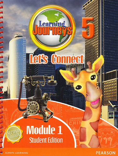 LEARNING JOURNEYS 5 LETS CONNECT MODULE 1 STUDENT EDITION