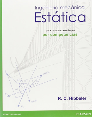 INGENIERIA MECANICA ESTATICA PARA CURSOS CON ENFOQUE POR COMPETENCIAS