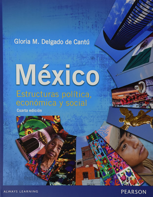 MEXICO: ESTRUCTURAS POLITICA, ECONOMICA Y SOCIAL