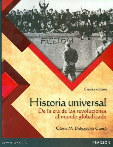Librería Morelos | HISTORIA UNIVERSAL: DE LA ERA DE LAS REVOLUCIONES AL  MUNDO GLOBALIZADO