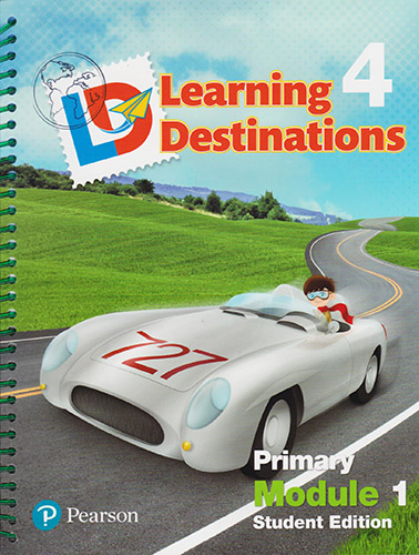 LEARNING DESTINATIONS 4 PRIMARY MODULE 1 STUDENT BOOK (INCLUDE ACCESS CODE)
