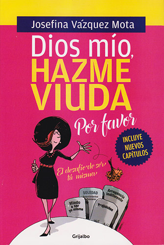 DIOS MIO, HAZME VIUDA POR FAVOR