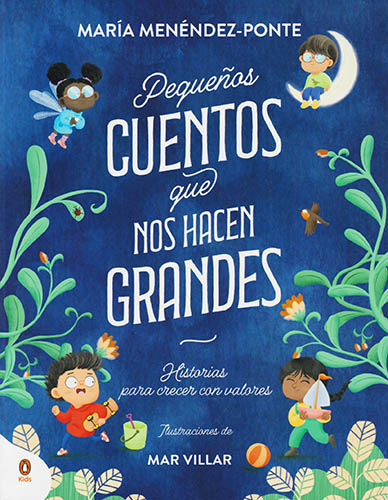 PEQUEÑOS CUENTOS QUE NOS HACEN GRANDES