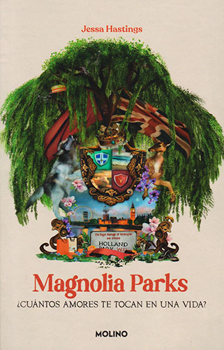 MAGNOLIA PARKS: ¿CUANTOS  AMORES TE TOCAN EN UNA VIDA?