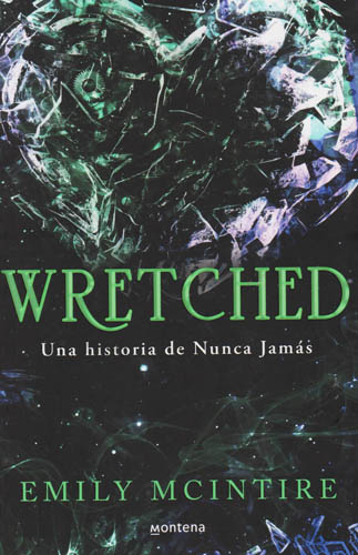 WRETCHED: UNA HISTORIA DE NUNCA JAMAS (3)