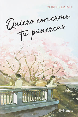 QUIERO COMERME TU PANCREAS