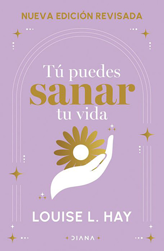 TU PUEDES SANAR TU VIDA (EDICION REVISADA)