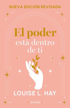 EL PODER ESTA DENTRO DE TI (NUEVA EDICION REVISADA)