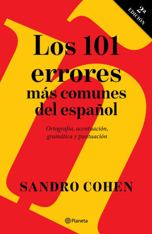 LOS 101 ERRORES MAS COMUNES DEL ESPAÑOL