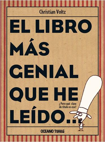 EL LIBRO MAS GENIAL QUE HE LEIDO...