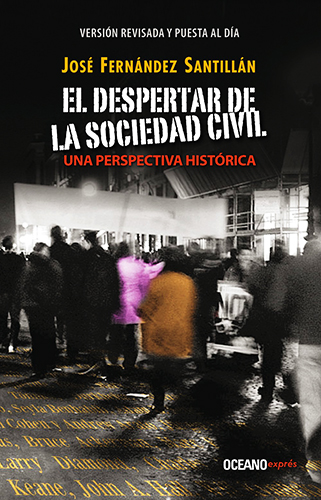 EL DESPERTAR DE LA SOCIEDAD CIVIL: UNA PERSPECTIVA HISTORICA (BOLSILLO)