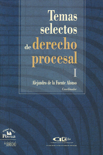 TEMAS SELECTOS DE DERECHO PROCESAL 1