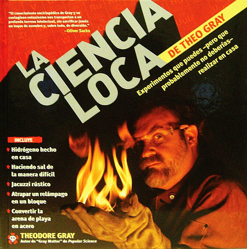 LA CIENCIA LOCA DE THEO GRAY (EXPERIMENTOS)