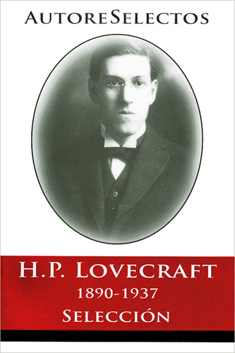 H. P. LOVECRAFT 1890-1937 (SELECCION)