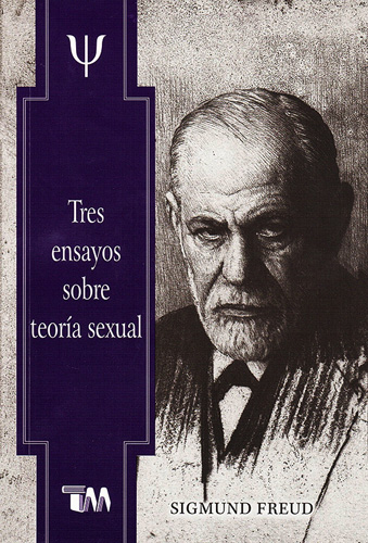 TRES ENSAYOS SOBRE TEORIA SEXUAL