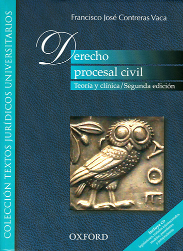 DERECHO PROCESAL CIVIL: TEORIA Y CLINICA (INCLUYE CD)