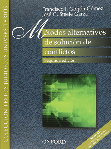 METODOS ALTERNATIVOS DE SOLUCION DE CONFLICTOS (INCLUYE CD)