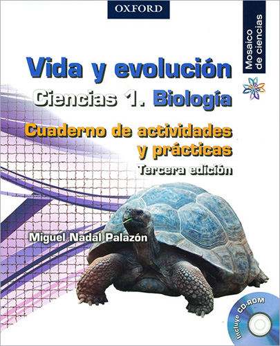 VIDA Y EVOLUCION: CIENCIAS 1 BIOLOGIA CUADERNO DE ACTIVIDADES Y PRACTICAS (INCLUYE CD)