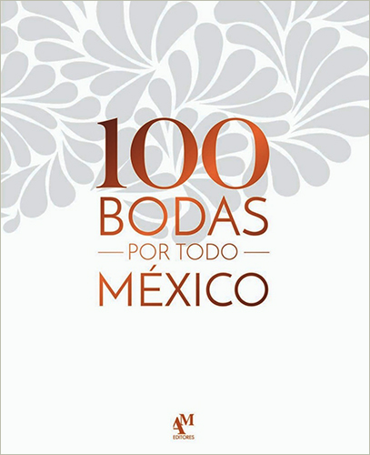 100 BODAS POR MEXICO