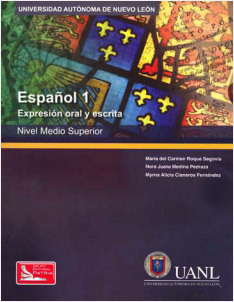ESPAÑOL 1: EXPRESION ORAL Y ESCRITA NIVEL MEDIO SUPERIOR