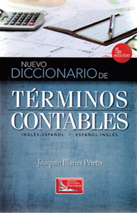 NUEVO DICCIONARIO DE TERMINOS CONTABLES INGLES-ESPAÑOL, ESPAÑOL-INGLES