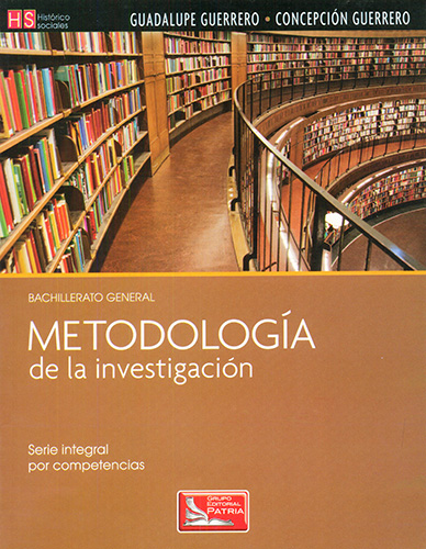 METODOLOGIA DE LA INVESTIGACION DGB (SERIE INTEGRAL POR COMPETENCIAS)
