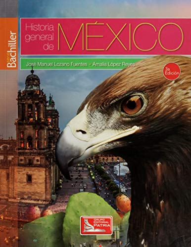 HISTORIA GENERAL DE MEXICO