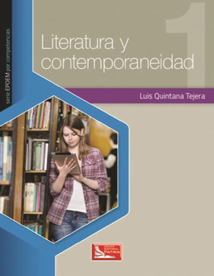 LITERATURA Y CONTEMPORANEIDAD 1 (EPOEM POR COMPETENCIAS)