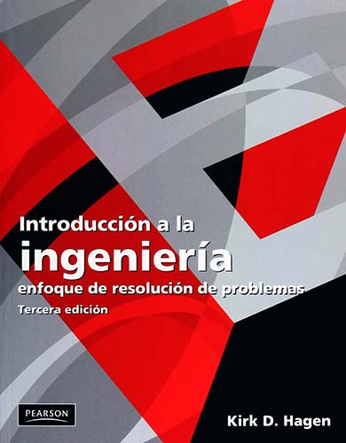 INTRODUCCION A LA INGENIERIA: ENFOQUE DE RESOLUCION DE PROBLEMAS