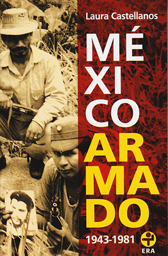 MEXICO ARMADO 1943-1981 (BOLSILLO)