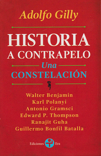HISTORIA A CONTRAPELO: UNA CONSTELACION (BOLSILLO)