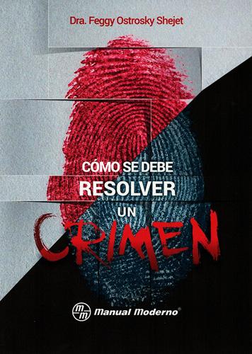 COMO SE DEBE RESOLVER UN CRIMEN