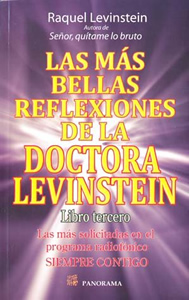 LAS MAS BELLAS REFLEXIONES DE LA DOCTORA LEVINSTEIN: LIBRO TERCERO